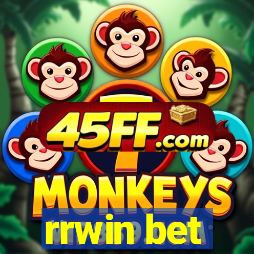 rrwin bet